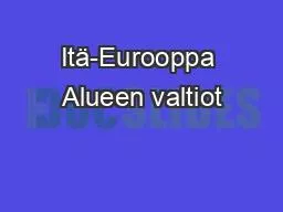 Itä-Eurooppa Alueen valtiot