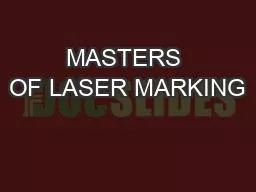 MASTERS OF LASER MARKING