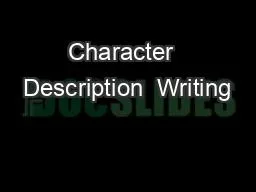 Character  Description  Writing