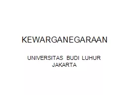 PPT-KEWARGANEGARAAN UNIVERSITAS BUDI LUHUR JAKARTA