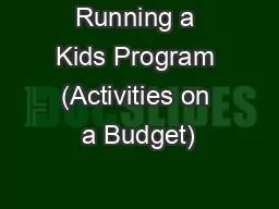 Running a Kids Program (Activities on a Budget)