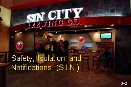 Safety, Isolation and Notifications (S.I.N.)