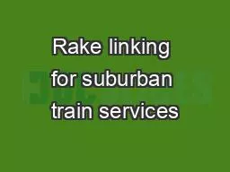Rake linking for suburban train services