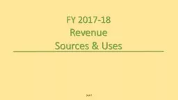 FY 2017-18 Revenue Sources & Uses