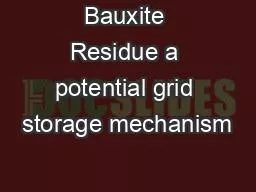 Bauxite Residue a potential grid storage mechanism