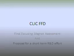 CLIC FFD Final Focusing Magnet Assessment