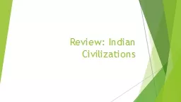 PPT-Review: Indian Civilizations