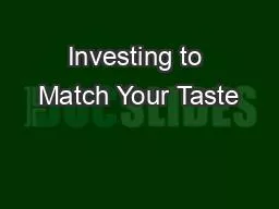 Investing to Match Your Taste