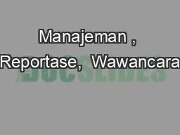 PPT-Manajeman , Reportase, Wawancara