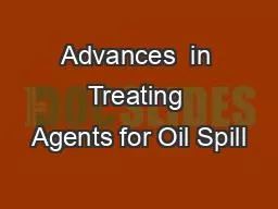 Advances  in Treating Agents for Oil Spill