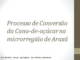 Processo de Conversão da Cana-de-açúcar na microrregião de Araxá