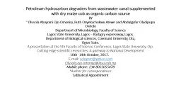 Petroleum hydrocarbon degraders from wastewater canal supplemented with dry maize cob as organic ca