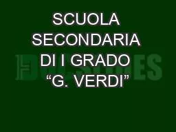 SCUOLA SECONDARIA DI I GRADO “G. VERDI”