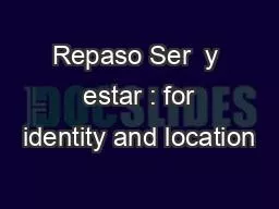 PPT-Repaso Ser y estar : for identity and location