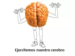   Ejercitemos nuestro cerebro