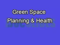 Green Space Planning & Health