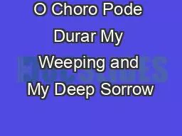 O Choro Pode Durar My Weeping and My Deep Sorrow