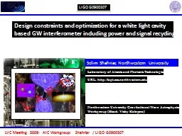 Design constraints and optimization for a white light cavity based GW interferometer including powe