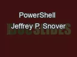 PowerShell Jeffrey P. Snover