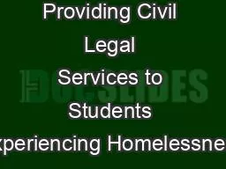 Providing Civil Legal Services to Students Experiencing Homelessness