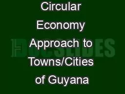 Circular Economy Approach to Towns/Cities of Guyana