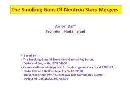The Smoking  Guns  O f Neutron Stars Mergers