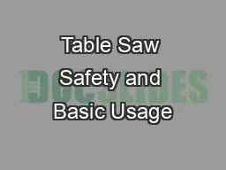 Table Saw Safety and Basic Usage