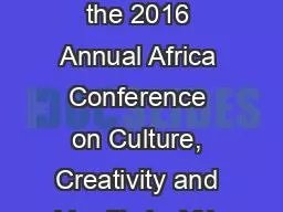 PPT-A paper presented at the 2016 Annual Africa Conference on Culture, Creativity and Identity