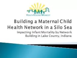 PPT-Building a Maternal Child Health Network in a Silo Sea