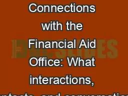 Building Connections with the Financial Aid Office: What interactions, contacts, and conversations