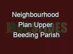 PPT-Neighbourhood Plan Upper Beeding Parish