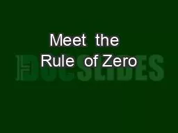 Meet  the  Rule  of Zero