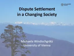 Dispute Settlement  in a Changing Society