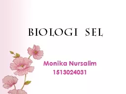Biologi    Sel Monika  Nursalim