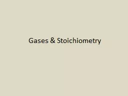 Gases & Stoichiometry