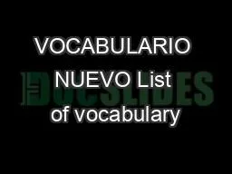 VOCABULARIO NUEVO List of vocabulary