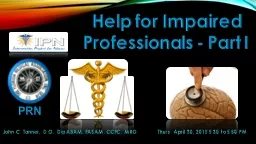 Help for Impaired Professionals - Part I