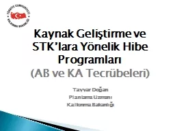 Kaynak Geliştirme ve STK’lara Yönelik Hibe Programları