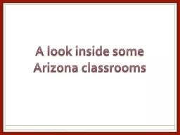 A look inside some Arizona classrooms