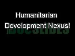 Humanitarian Development Nexus!