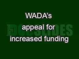 WADA’s appeal for increased funding