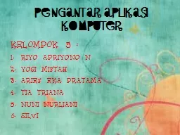 PENGANTAR APLIKASI KOMPUTER