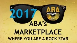 ABA’s MARKETPLACE WHERE YOU ARE A ROCK STAR