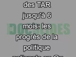 Prolonger les renouvellements des TAR jusqu'à 6 mois: les progrès de la politique nationale