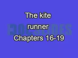 The kite runner Chapters 16-19