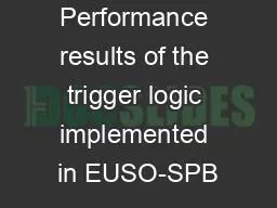Performance results of the trigger logic implemented in EUSO-SPB