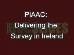 PPT-PIAAC: Delivering the Survey in Ireland