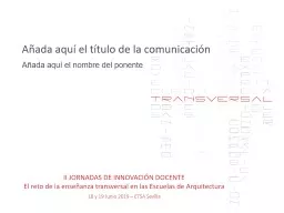 Añada  aquí el título de la comunicación