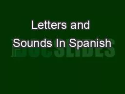 Letters and Sounds In Spanish