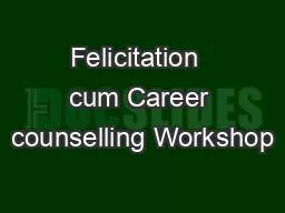 Felicitation  cum Career counselling Workshop